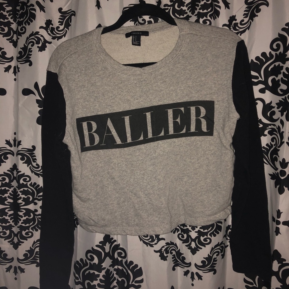 Forever 21 BALLER Cropped Crewneck